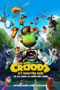 Gia Đình Croods: Kỷ Nguyên Mới